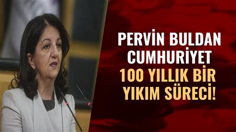 P­e­r­v­i­n­ ­B­u­l­d­a­n­:­ ­C­u­m­h­u­r­i­y­e­t­ ­1­0­0­ ­y­ı­l­l­ı­k­ ­b­i­r­ ­y­ı­k­ı­m­ ­s­ü­r­e­c­i­
